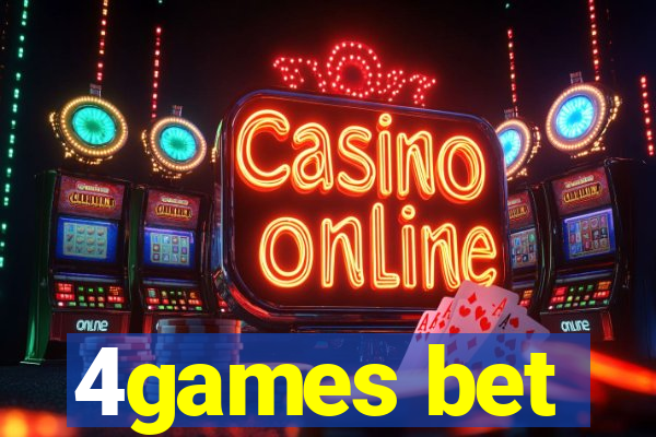 4games bet